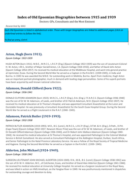 Of Old Epsomian Biographies Between 1915 and 1939 Doctors: Gps, Consultants and the Most Eminent Researched by MAS Each Old Epsomian Is Listed in Alphabetical Order