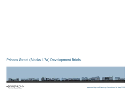 Princes Street (Blocks 1-7A) Development Briefs