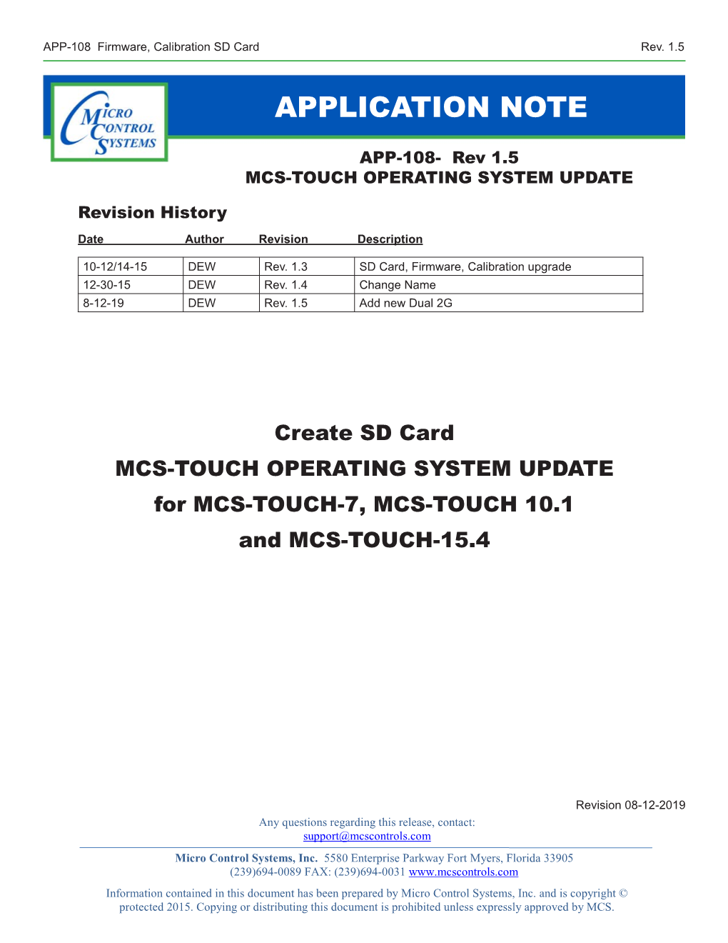 MCS-TOUCH OPERATING SYSTEM UPDATE Title Here Revision History Revisiondate Historyauthor Revision Description 10-12/14-15 DEW Rev