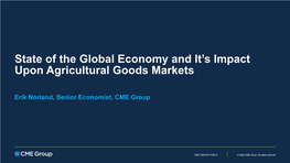 State of the Global Economy and It's Impact Upon Agricultural Goods