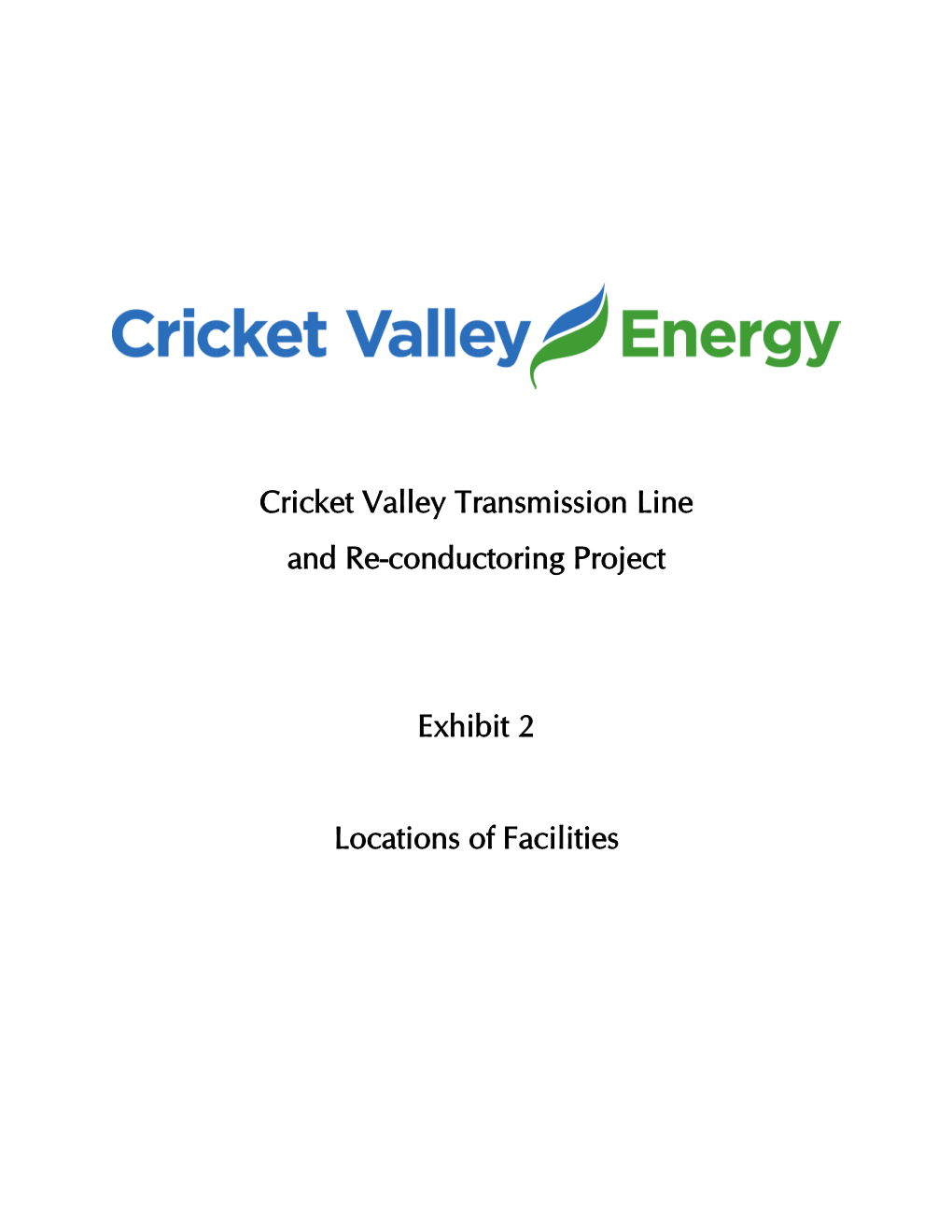 Cricket Valley Transmission Line and Re-Conductoring Project Exhibit 2 Locations of Facilities