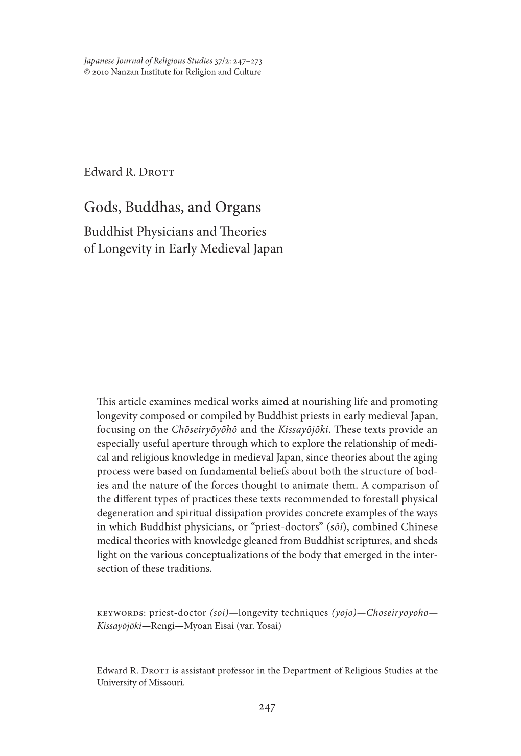 Gods, Buddhas, and Organs Buddhist Physicians and Theories of Longevity in Early Medieval Japan