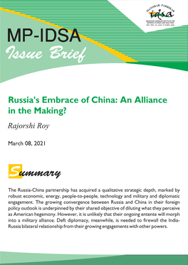 Russia's Embrace of China: an Alliance in the Making? Rajorshi Roy