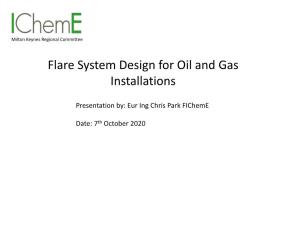 Flare System Design for Oil and Gas Installations