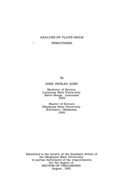 ANALYSIS of PLATE-BEAM STRUCTURES by JOHN TINSLEY ODEN Bachelor of Science Louisiana State University Baton Rouge