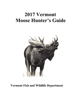 2017 Vermont Moose Hunter's Guide