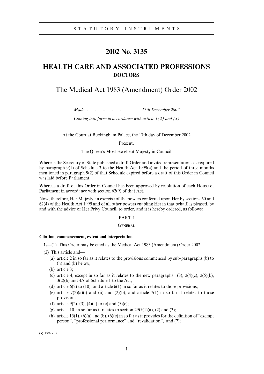 2002 No. 3135 HEALTH CARE and ASSOCIATED