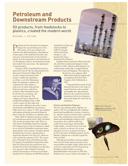 Petroleum and Downstream Products Oil Products, from Feedstocks to Plastics, Created the Modern World