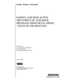 Passive and Semi-Active Treatment of Acid Rock Drainage from Metal Mines - State of the Practice