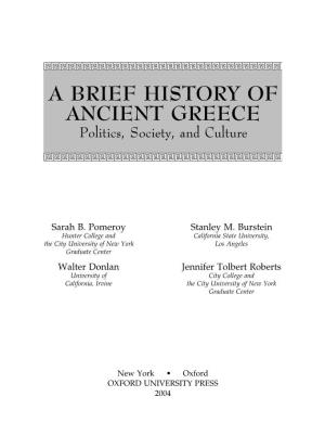 A BRIEF HISTORY of ANCIENT GREECE Politics, Society, and Culture