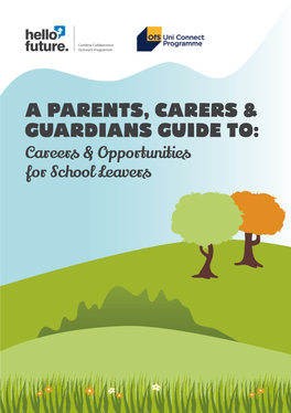 A Parents, Carers & Guardians Guide to Careers & Opportunities For