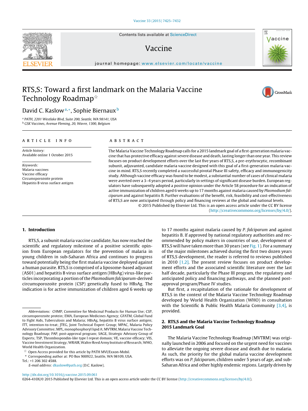 RTS,S: Toward a ﬁrst Landmark on the Malaria Vaccine ଝ