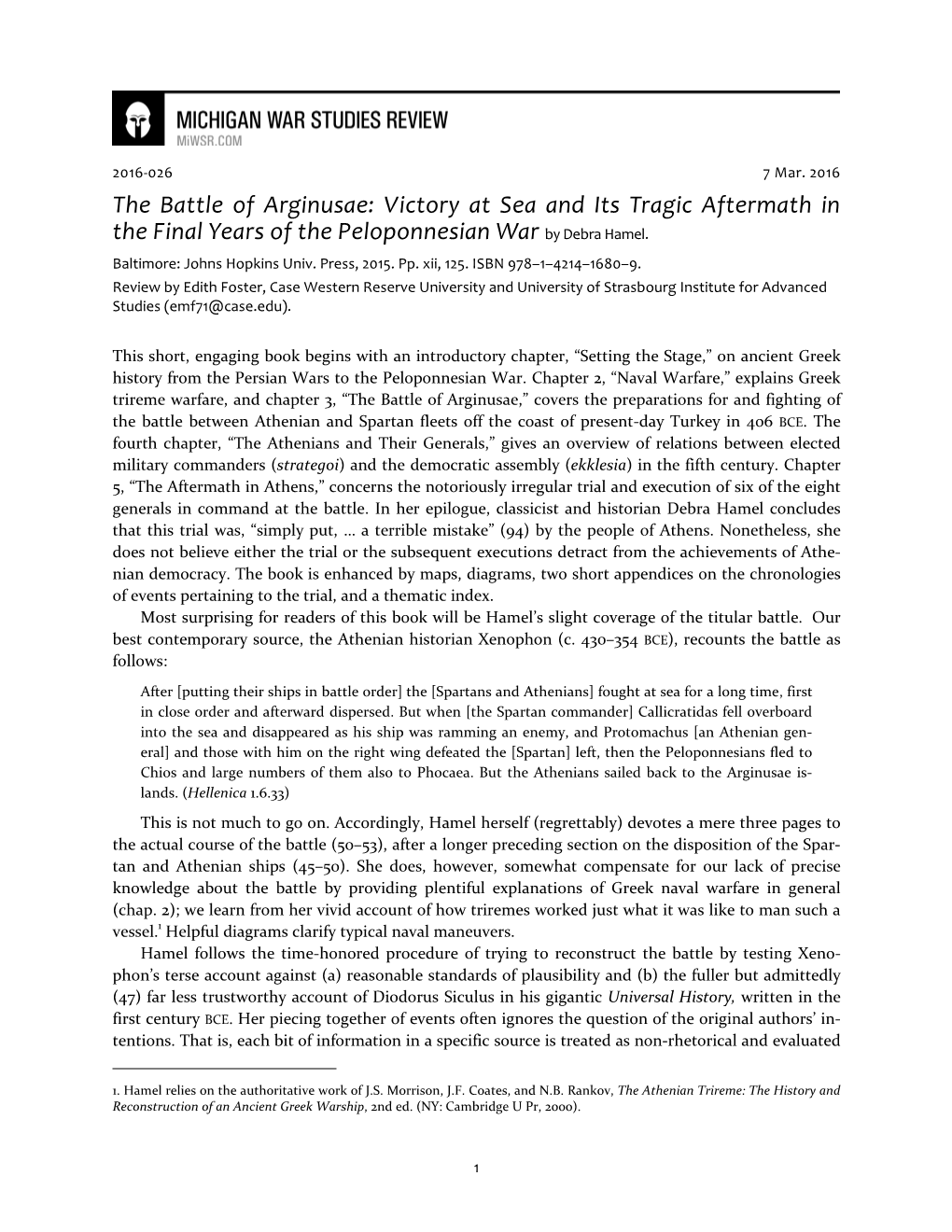 The Battle of Arginusae: Victory at Sea and Its Tragic Aftermath in the Final Years of the Peloponnesian War by Debra Hamel