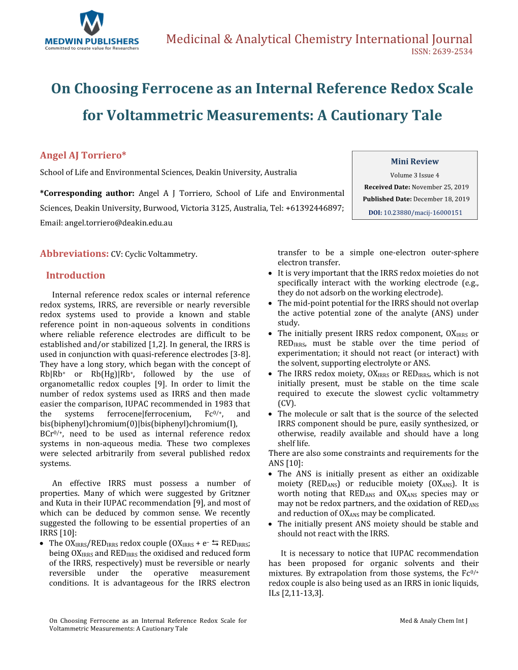 On Choosing Ferrocene As an Internal Reference Redox Scale for Voltammetric Measurements: a Cautionary Tale