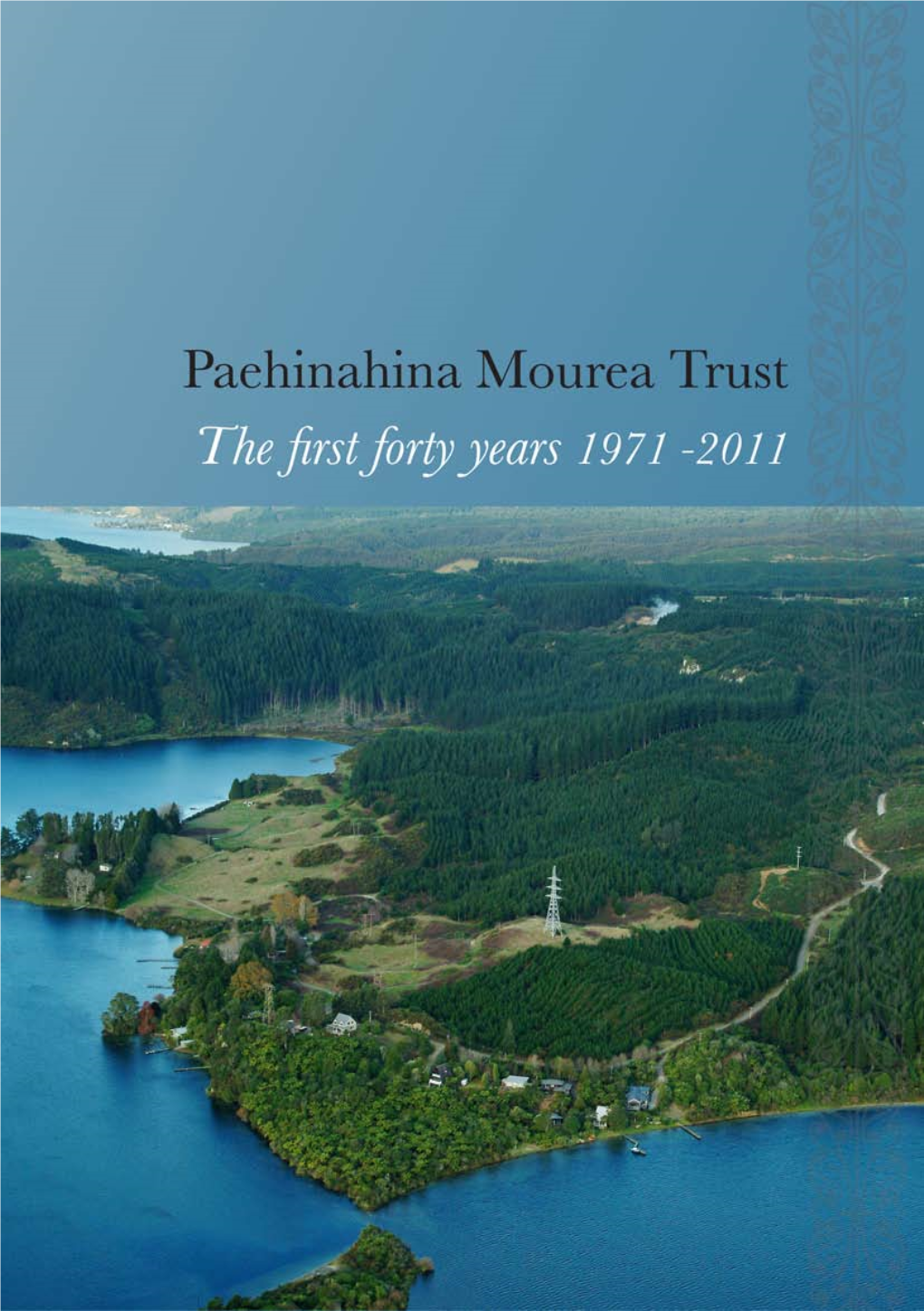 Paehinahina Mourea Trustees Would Like to Acknowledge the Following People Who Provided Information on the Beginnings of the Trust