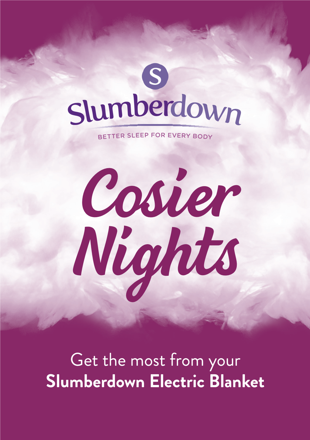 Get the Most from Your Slumberdown Electric Blanket We Know You Can’T Wait to Plug in Your Slumberdown Electric Blanket