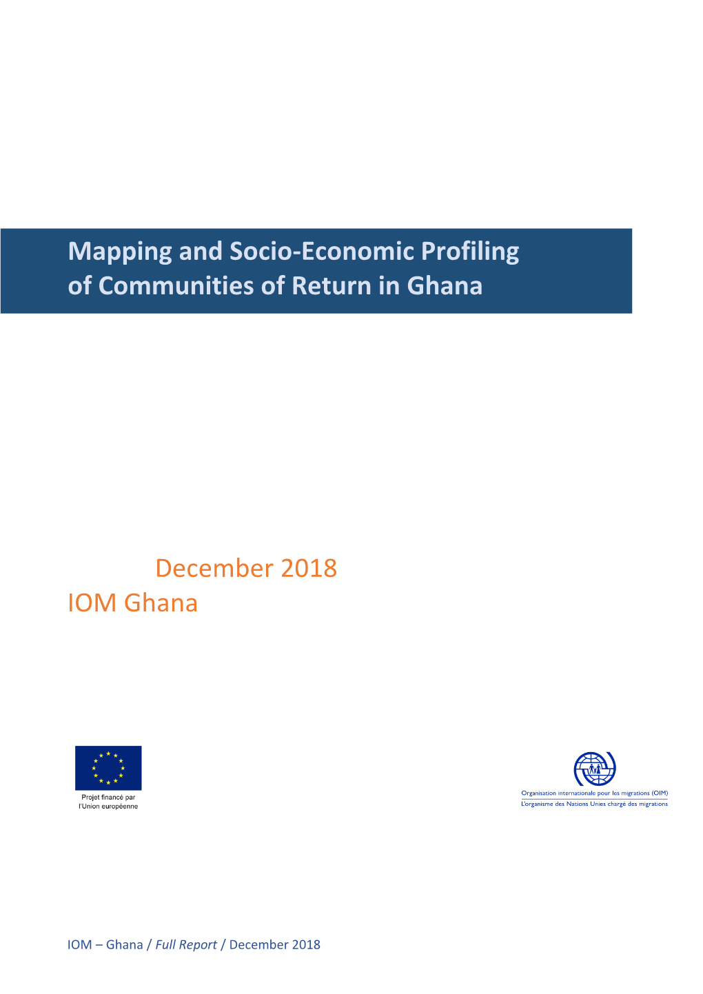 December 2018 IOM Ghana Mapping and Socio-Economic Profiling Of