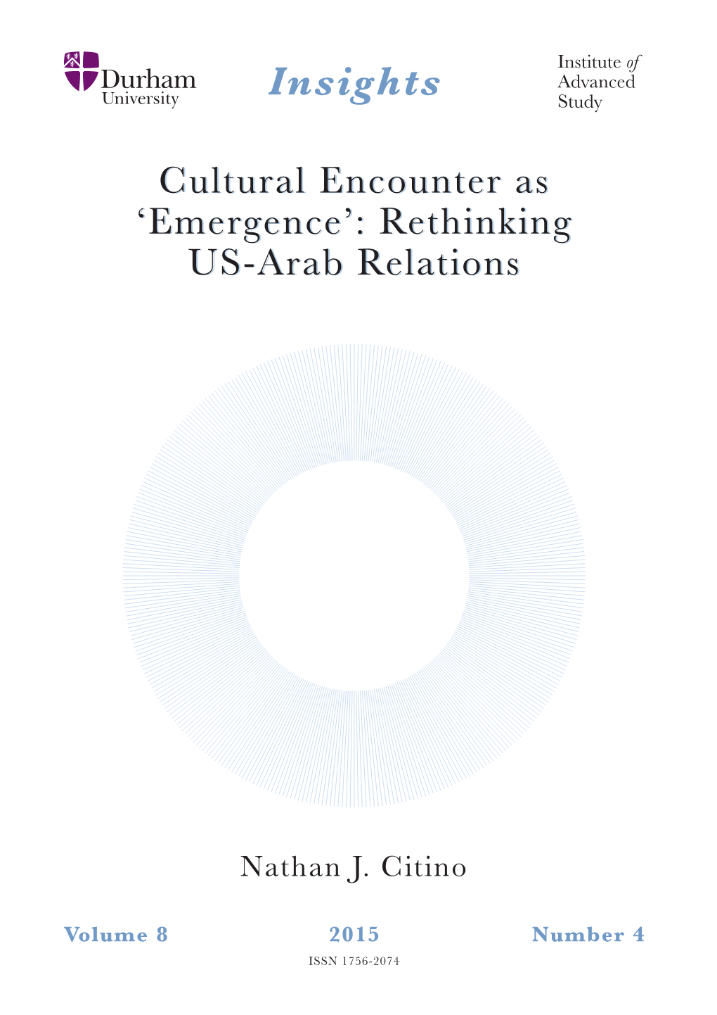 Cultural Encounter As 'Emergence': Rethinking Us-Arab Relations