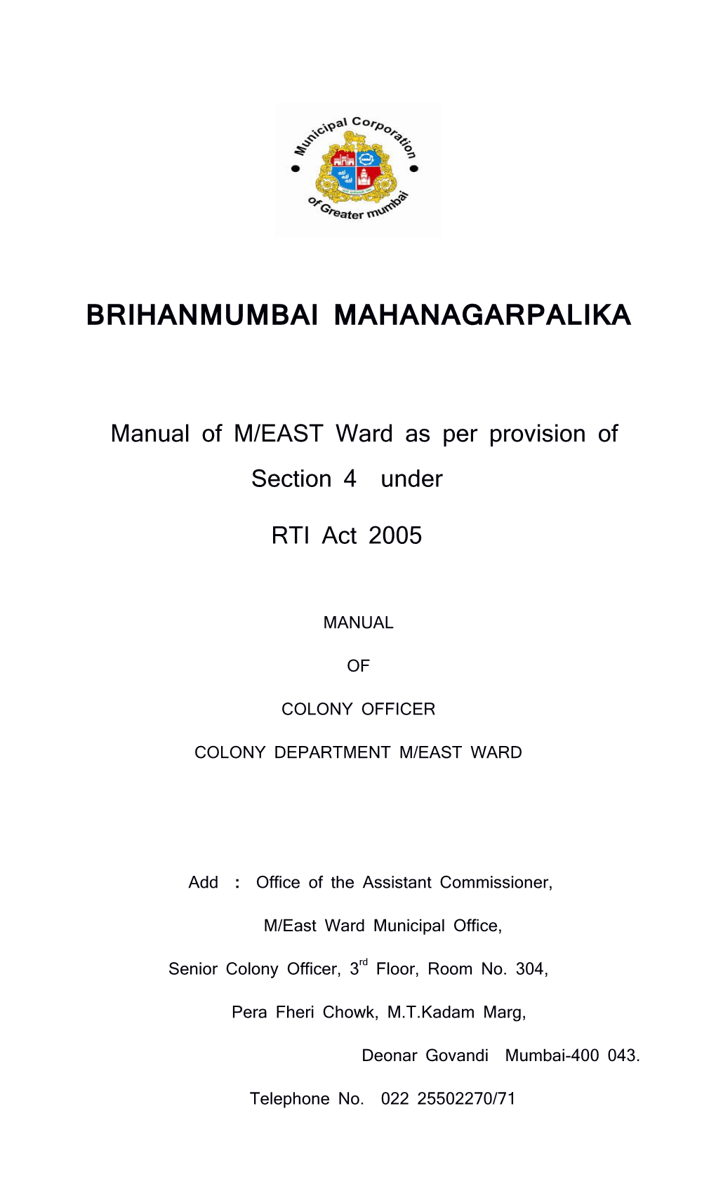 Manual of M/EAST Ward As Per Provision of Section 4 Under RTI Act