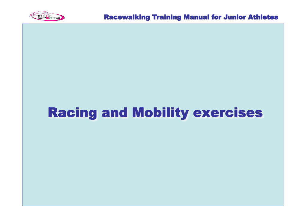 Racing and Mobility Exercises Racewalking Training Manual for Junior Athletes