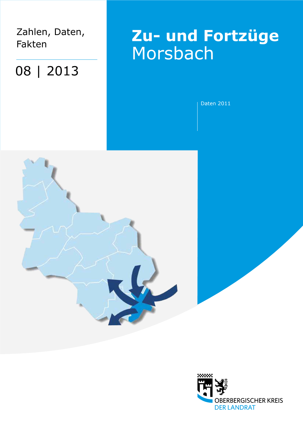 Zu- Und Fortzüge Morsbach; Zahlen, Daten, Fakten; 08/2013