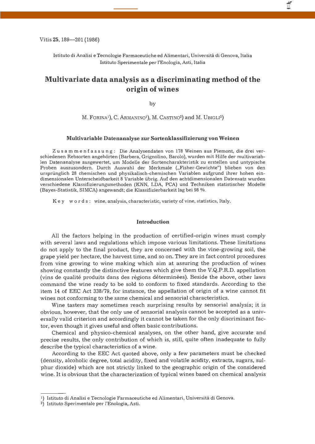 Multivariate Data Analysis As a Discriminating Method of the Origin of Wines