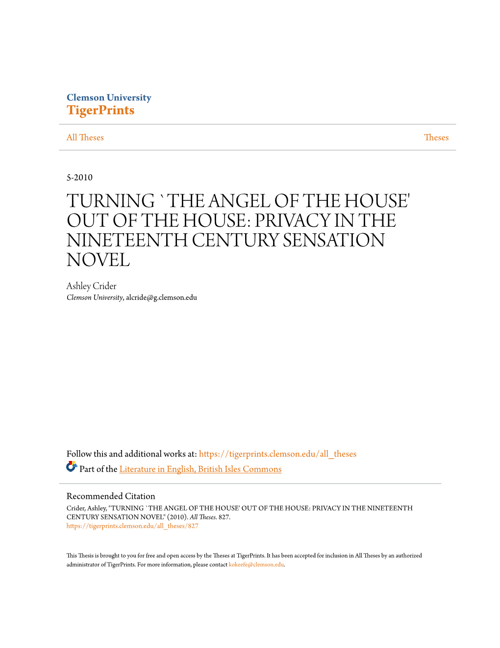 TURNING `THE ANGEL of the HOUSE' out of the HOUSE: PRIVACY in the NINETEENTH CENTURY SENSATION NOVEL Ashley Crider Clemson University, Alcride@G.Clemson.Edu