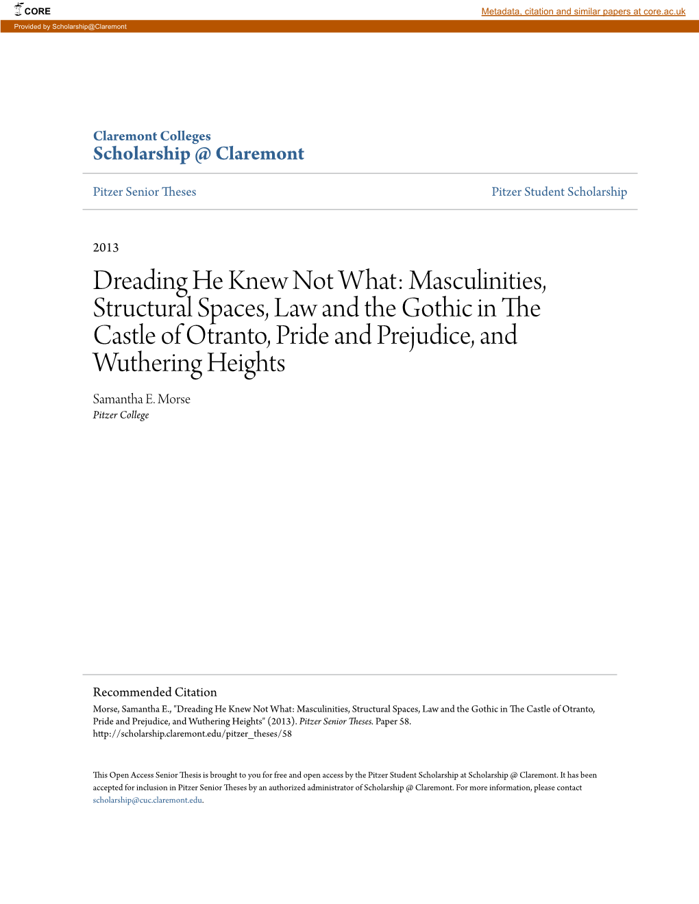 Dreading He Knew Not What: Masculinities, Structural Spaces, Law and the Gothic in the Castle of Otranto, Pride and Prejudice, and Wuthering Heights Samantha E