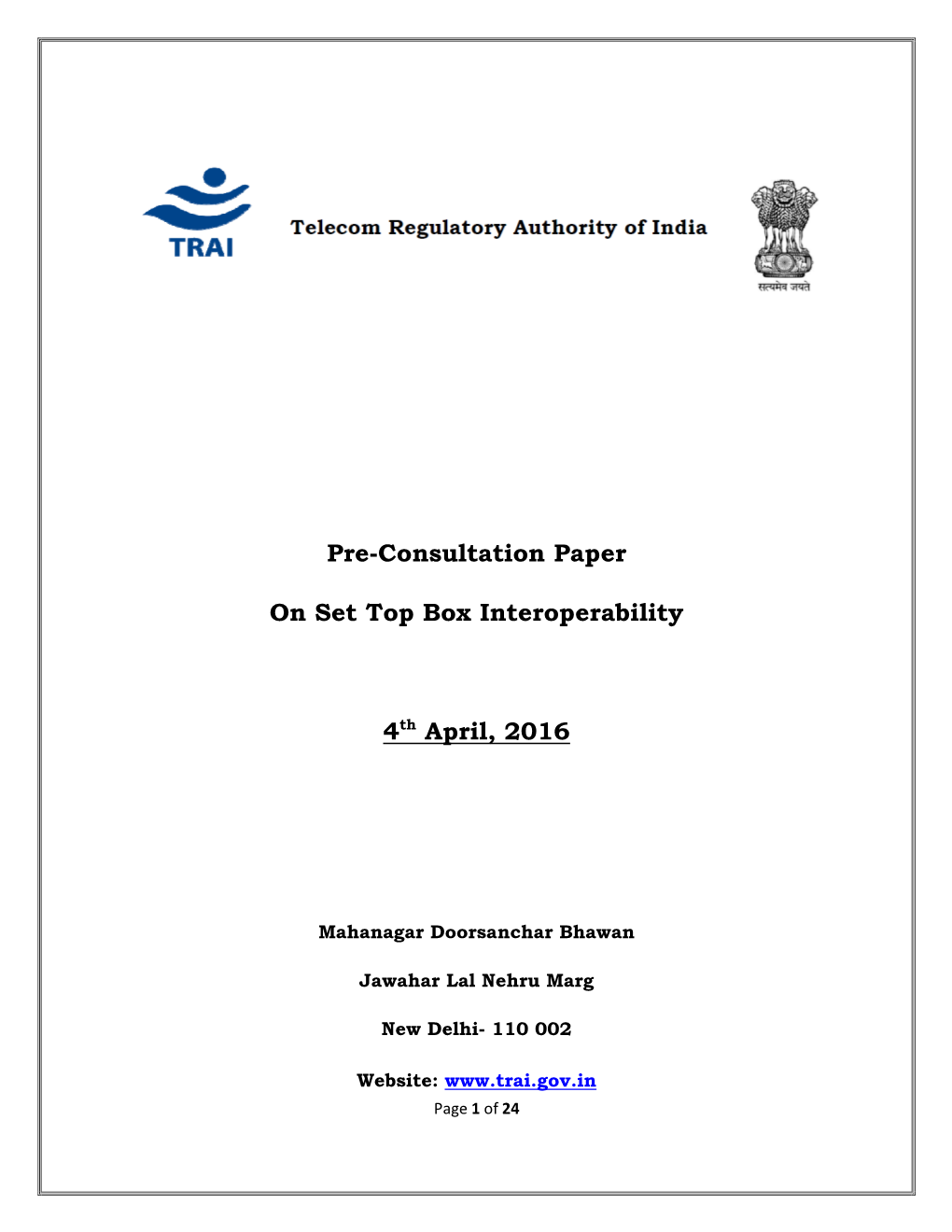 Pre-Consultation Paper on Set Top Box Interoperability 4Th April, 2016