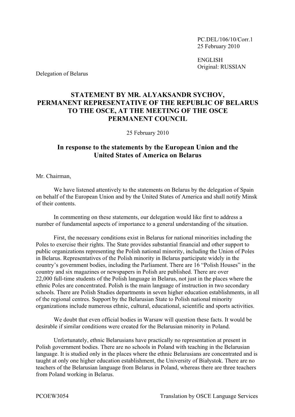 Statement by Mr. Alyaksandr Sychov, Permanent Representative of the Republic of Belarus to the Osce, at the Meeting of the Osce Permanent Council