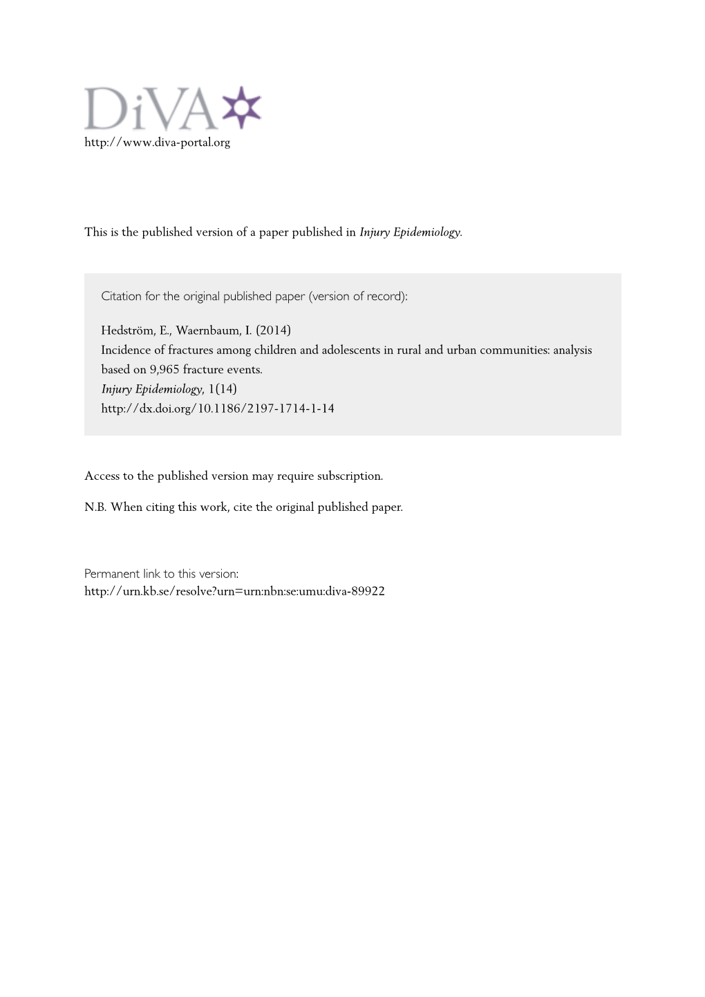 Incidence of Fractures Among Children and Adolescents in Rural and Urban Communities: Analysis Based on 9,965 Fracture Events