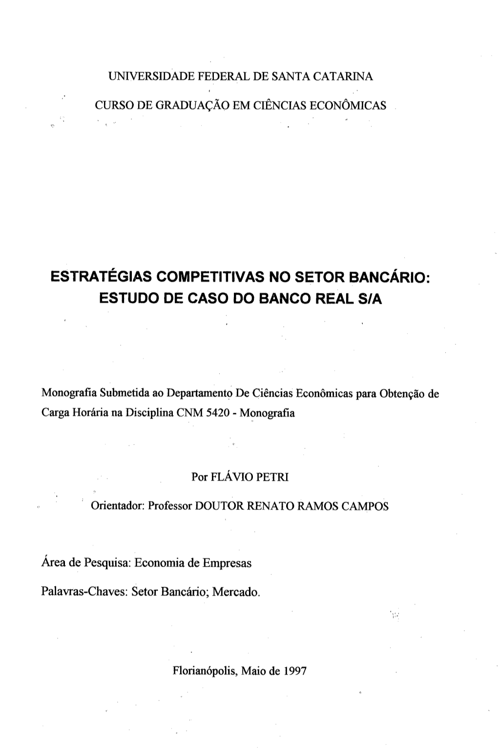 Estudo De Caso Do Banco Real Sia