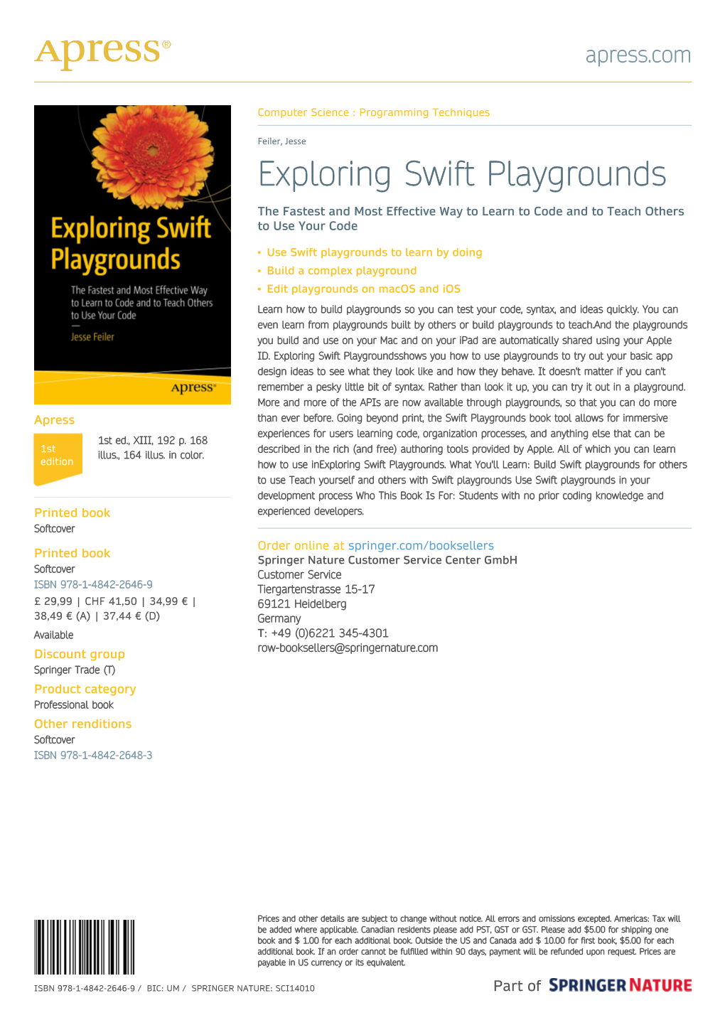 Exploring Swift Playgrounds the Fastest and Most Effective Way to Learn to Code and to Teach Others to Use Your Code