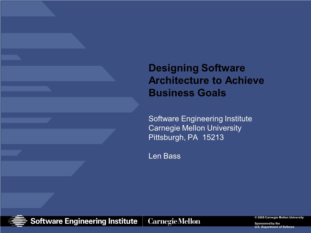 Designing Software Architecture to Achieve Business Goals