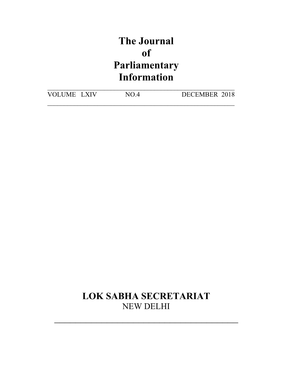 The Journal of Parliamentary Information ______VOLUME LXIV NO.4 DECEMBER 2018 ______