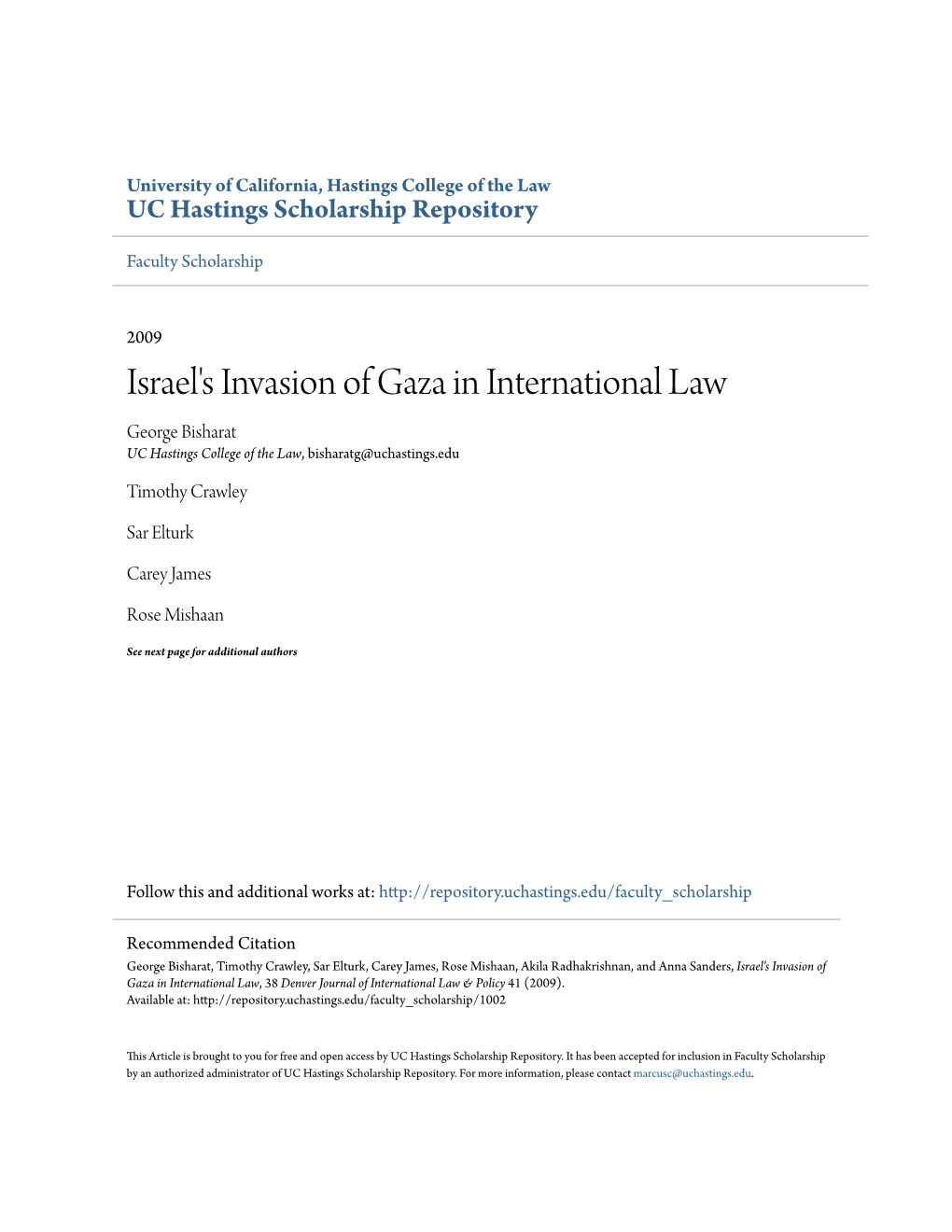 Israel's Invasion of Gaza in International Law George Bisharat UC Hastings College of the Law, Bisharatg@Uchastings.Edu