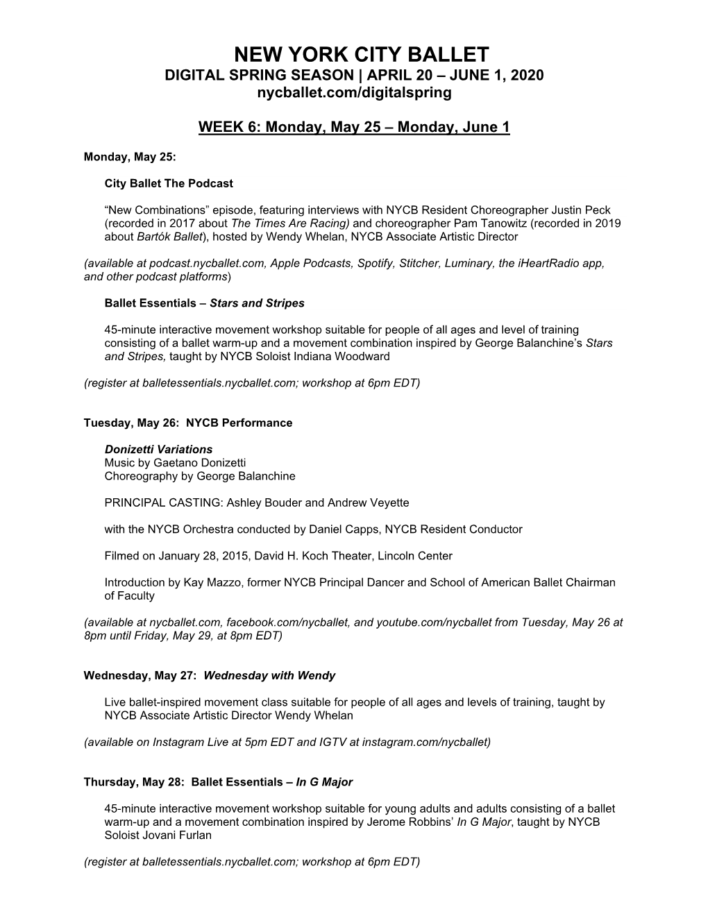 NEW YORK CITY BALLET DIGITAL SPRING SEASON | APRIL 20 – JUNE 1, 2020 Nycballet.Com/Digitalspring