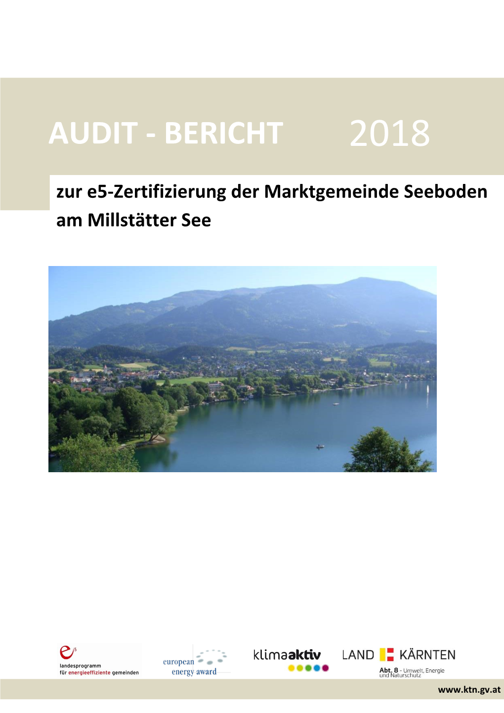 AUDIT - BERICHT 2018 Zur E5-Zertifizierung Der Marktgemeinde Seeboden