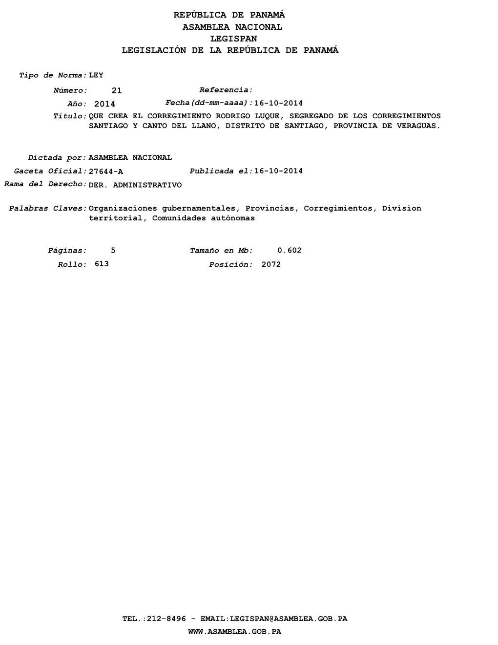 Que Crea El Corregimiento Rodrigo Luque, Segregado De Los Corregimientos Santiago Y Canto Del Llano, Distrito De Santiago, Provincia De Veraguas