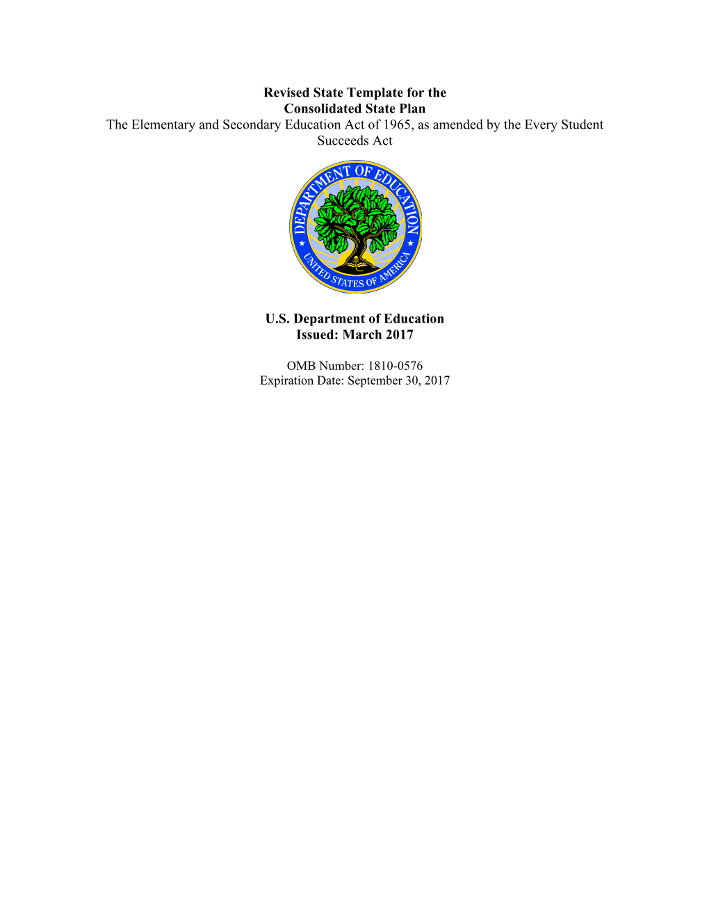 Revised State Template for the Consolidated State Plan the Elementary and Secondary Education Act of 1965, As Amended by the Every Student Succeeds Act