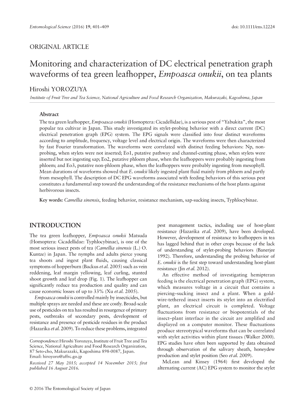 Monitoring and Characterization of DC Electrical Penetration Graph Waveforms of Tea Green Leafhopper, Empoasca Onukii,Onteaplants