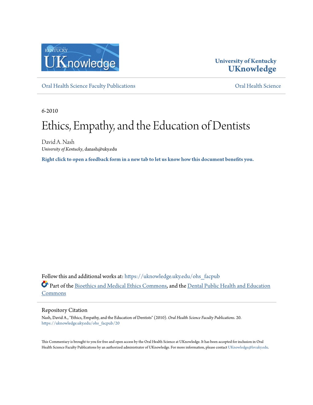 Ethics, Empathy, and the Education of Dentists David A