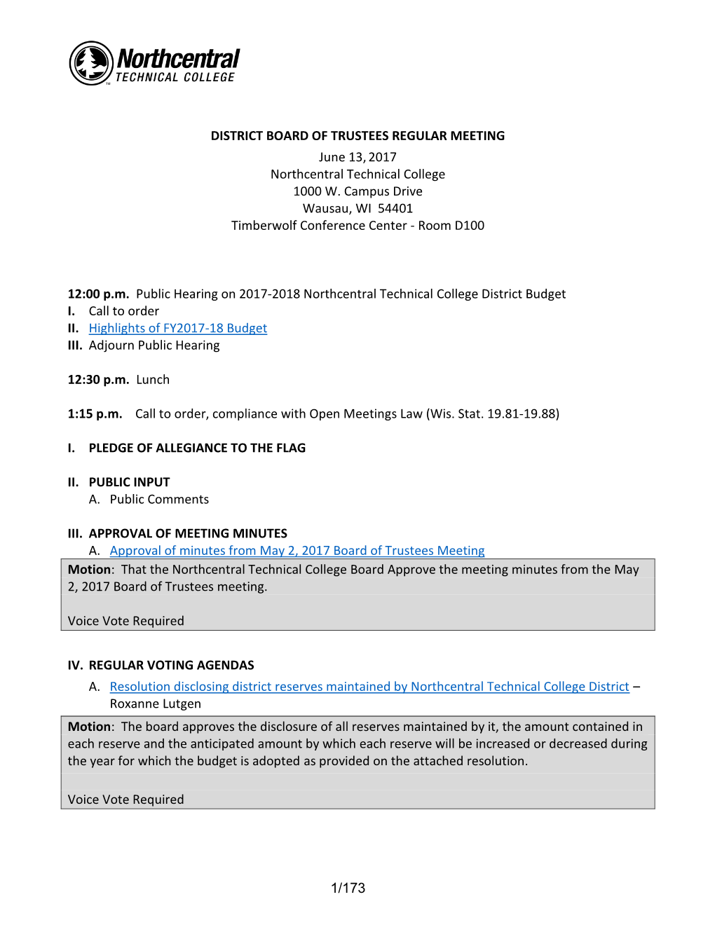 DISTRICT BOARD of TRUSTEES REGULAR MEETING June 13,2017 Northcentral Technical College 1000 W. Campus Drive Wausau, WI 54401 Ti