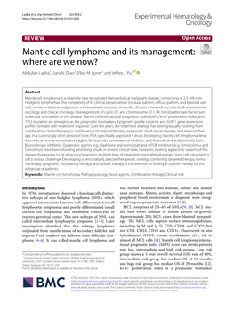 Mantle Cell Lymphoma and Its Management: Where Are We Now? Abdullah Ladha1, Jianzhi Zhao2, Elliot M