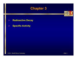Radioactive Decay & Specific Activity