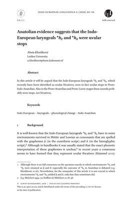 Anatolian Evidence Suggests That the Indo- European Laryngeals *H2 and *H3 Were Uvular Stops