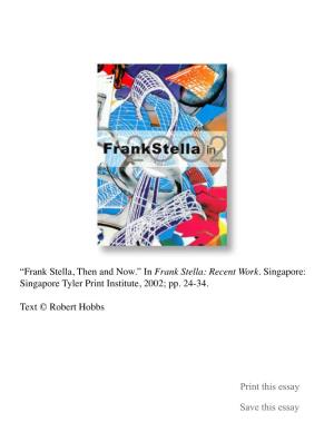Frank Stella, Then and Now.” in Frank Stella: Recent Work