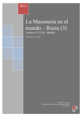 La Masonería En El Mundo – Rusia (3) Archivo C I E M - Madrid