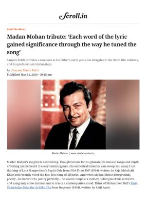 Madan Mohan Tribute: 'Each Word of the Lyric Gained Significance
