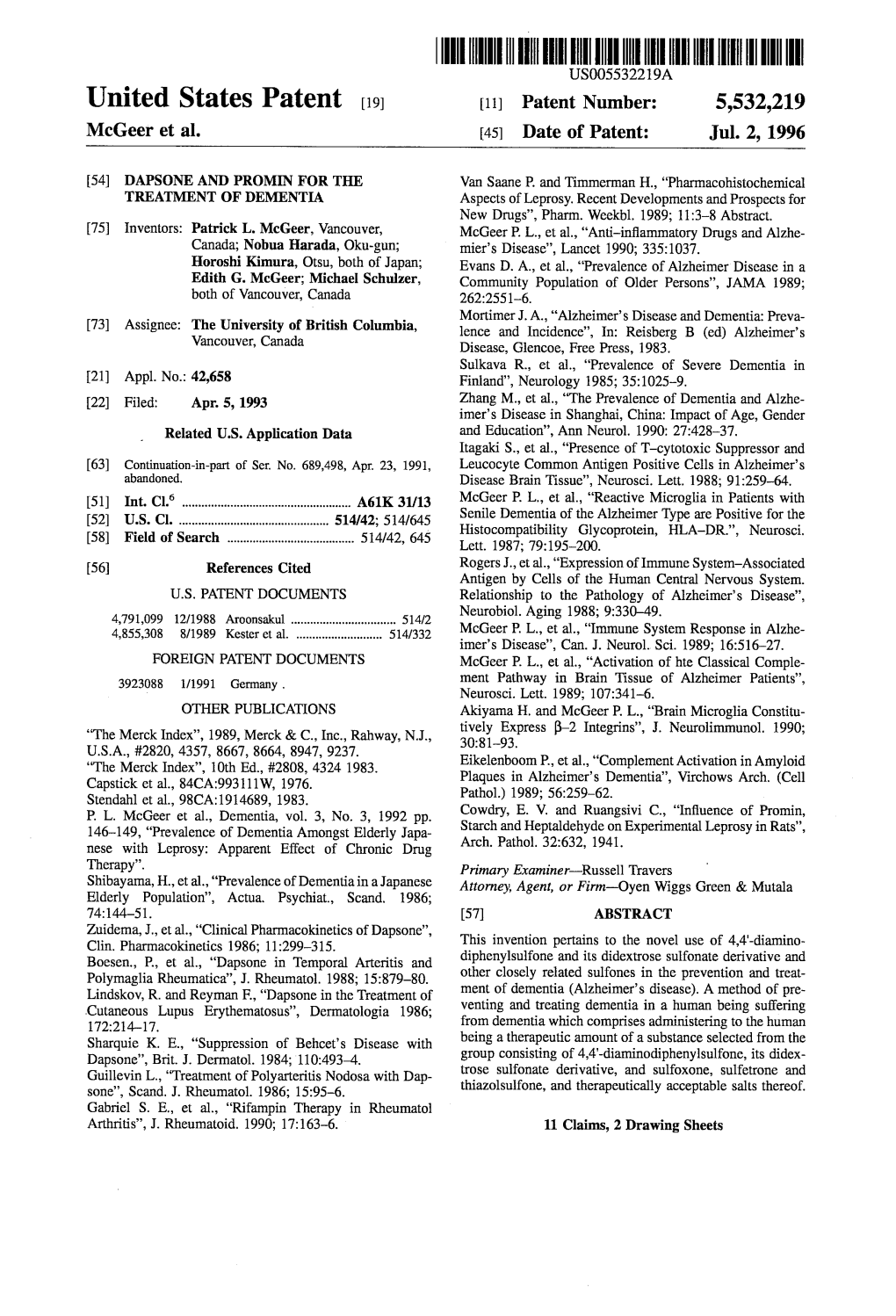 United States Patent (19) 11) Patent Number: 5,532,219 Mcgeer Et Al